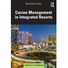 KNYGA Desmond Lam Casino Management in Integrated Resorts