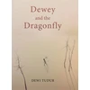 KNYGA Dewi Tudur Dewey and the Dragonfly
