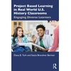 KNYGA Diana B Turk Project Based Learning in Real World U.S. History Classrooms
