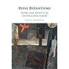 KNYGA Diana Mishkova Rival Byzantiums