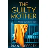KNYGA Diane Jeffrey Guilty Mother