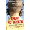 KNYGA Diane M Kennedy Bright Not Broken
