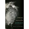 KNYGA Diane Prima Spring and Autumn Annals