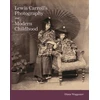 KNYGA Diane Waggoner Lewis Carroll's Photography and Modern Childhood
