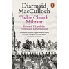 KNYGA Diarmaid Macculloch Tudor Church Militant