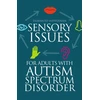 KNYGA Diarmuid Heffernan Sensory Issues for Adults with Autism Spectrum Disorder
