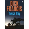 KNYGA Dick Francis Twice Shy