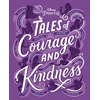 KNYGA Disney Books Tales of Courage and Kindness