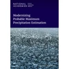 KNYGA Division on Earth and Life Studies Modernizing Probable Maximum Precipitation Estimation