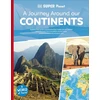 KNYGA Dk Publishing DK Super Planet A Journey Around our Continents