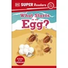 KNYGA Dk Publishing DK Super Readers Pre-Level What Starts in an Egg?