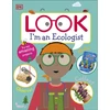 KNYGA Dk Publishing Look I'm An Ecologist