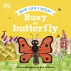 KNYGA Dk Publishing Roxy the Butterfly