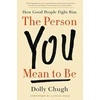 KNYGA Dolly Chugh Person You Mean to Be