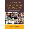KNYGA Don E Glines Declaring War Against Schooling
