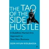 KNYGA Don Hyun Hiolbassa Tao of the Side Hustle