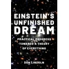 KNYGA Don Lincoln Einstein's Unfinished Dream