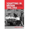 KNYGA Don Watson Squatting in Britain 1945-1955