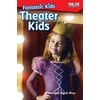 KNYGA Dona Herweck Rice Fantastic Kids: Theater Kids