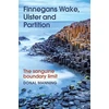 KNYGA Donal Manning Finnegans Wake, Ulster and Partition
