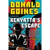 KNYGA Donald Goines Kenyatta's Escape
