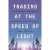 KNYGA Donald Mackenzie Trading at the Speed of Light