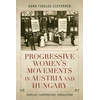 KNYGA Dora Fedeles Czeferner Progressive Women's Movements in Austria and Hungary