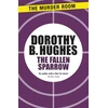 KNYGA Dorothy B Hughes Fallen Sparrow