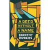 KNYGA Dorothy Bowers Deed Without a Name