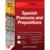 KNYGA Dorothy Devney Richmond Practice Makes Perfect: Spanish Pronouns and Prepositions, Premium Fourth Edition