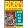 KNYGA Doug Owram Born at the Right Time
