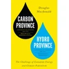 KNYGA Douglas Macdonald Carbon Province, Hydro Province