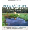 KNYGA Douglas R Barnes Permaculture Earthworks Handbook