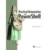 KNYGA Dowst Matthew Practical Automation with PowerShell