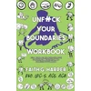 KNYGA Dr. Faith G. Harper Unfuck Your Boundaries Workbook