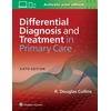 KNYGA Dr. R. Douglas Collins MD Differential Diagnosis and Treatment in Primary Care
