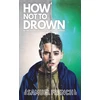 KNYGA Dritan Nicola Mccartney How Not To Drown