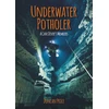 KNYGA Duncan Price Underwater Potholer
