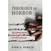 KNYGA Duns, SJ, Ryan G. Theology of Horror