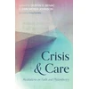 KNYGA Dustin D Benac Crisis and Care