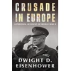 KNYGA Dwight D Eisenhower Crusade in Europe