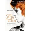 KNYGA Dylan Jones When Ziggy Played Guitar