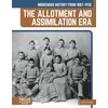 KNYGA E A Hale Indigenous History from 1887–1932: The Allotment and Assimilation Era