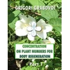 KNYGA E. A. M. Publishing Concentration on Plant Numbers for Body Regeneration