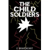 KNYGA E Braveheart Child Soldiers