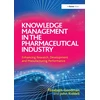 KNYGA E C Goodman Knowledge Management in the Pharmaceutical Industry