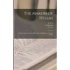 KNYGA E E G Makers of Hellas [microform]