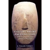 KNYGA E Fuller Torrey Evolving Brains, Emerging Gods
