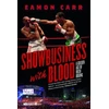 KNYGA Eamon Carr Showbusiness with Blood