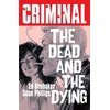 KNYGA Ed Brubaker Criminal Volume 3: The Dead and The Dying (New Edition)